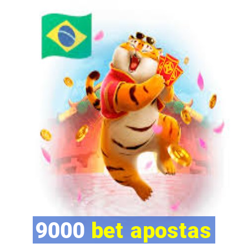 9000 bet apostas